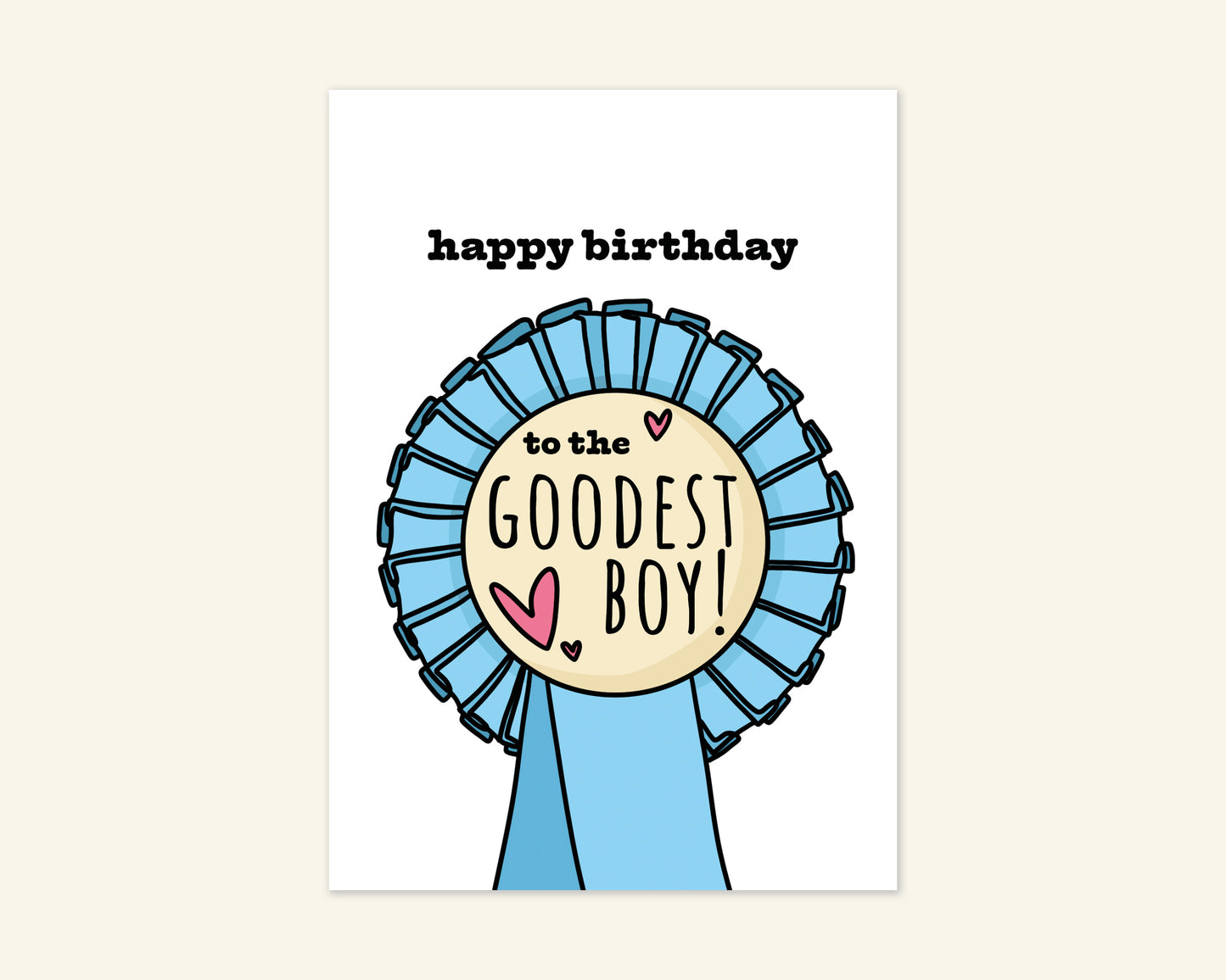 Happy Birthday Goodest Boy Card