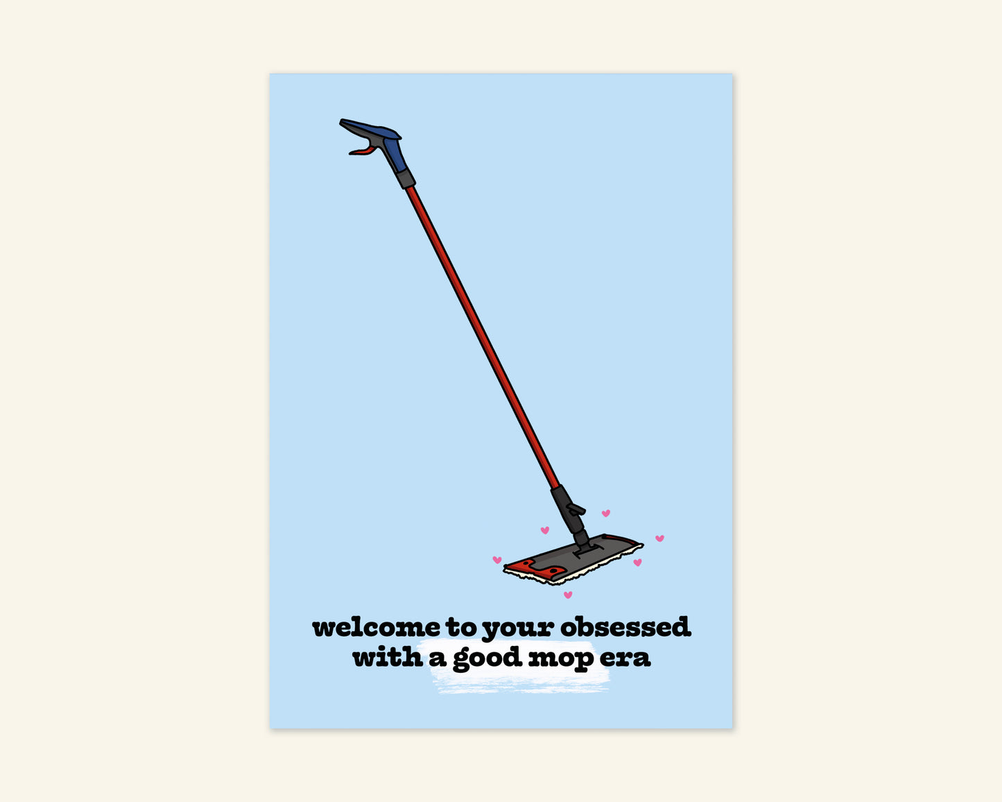 Obsessed With A Good Mop Era A6 Birthday Card With Badge