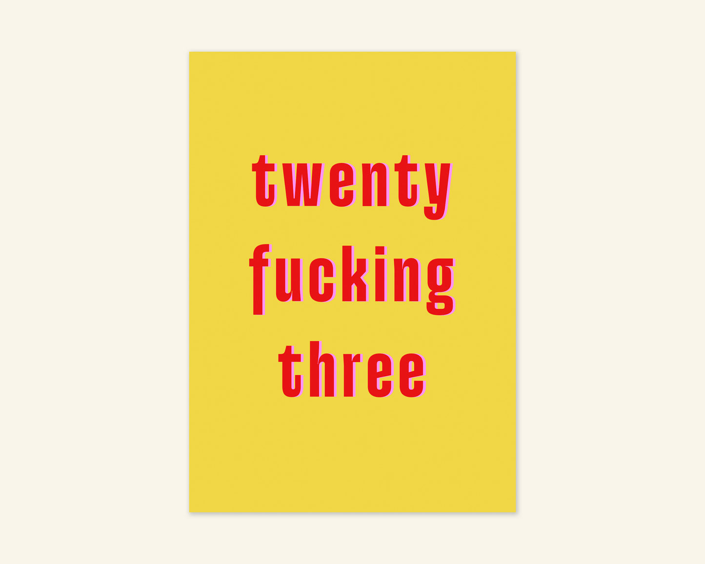 Twenty Something Ages 21 to 29 Birthday Card