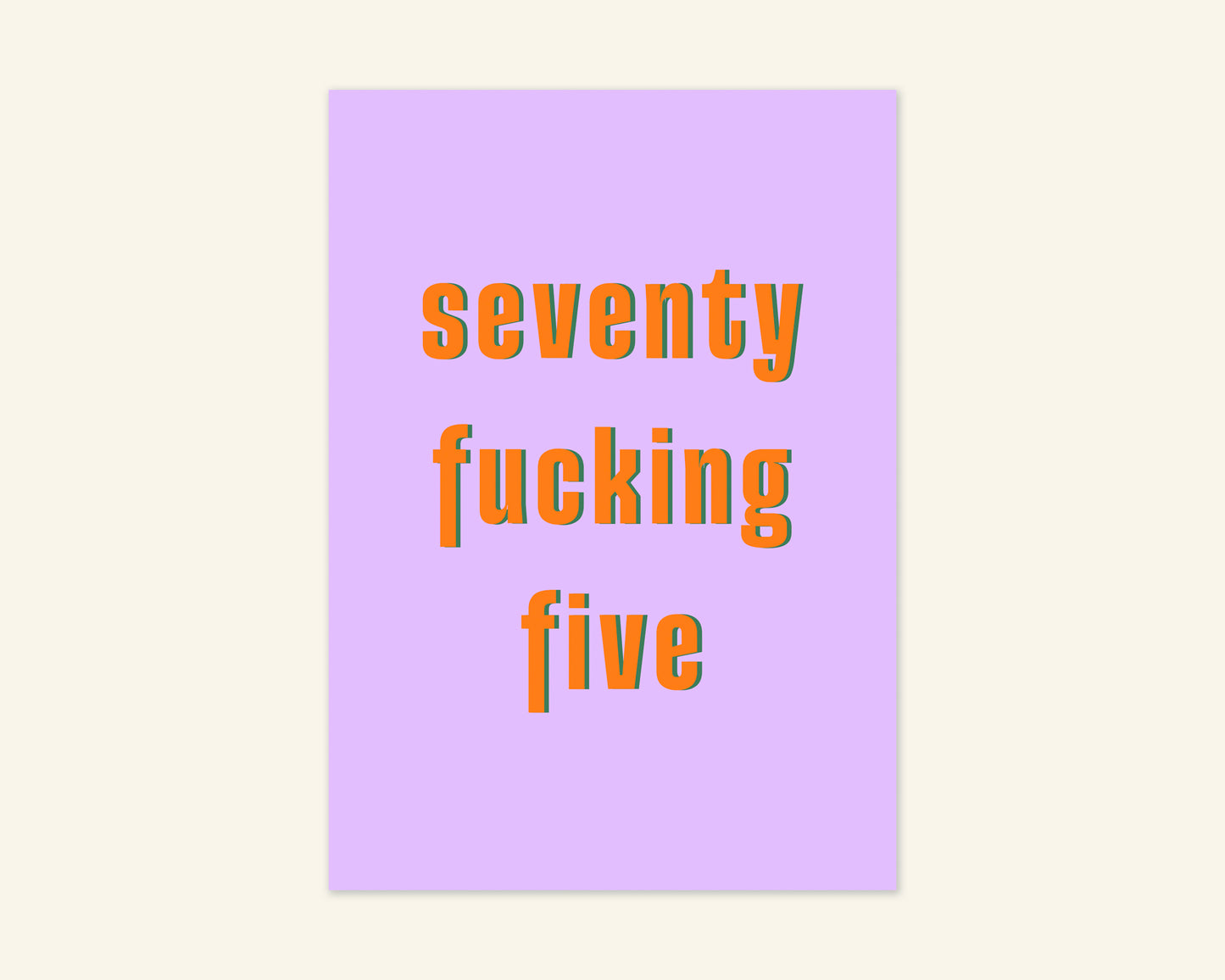 Seventy Something Ages 71 to 79 Birthday Card