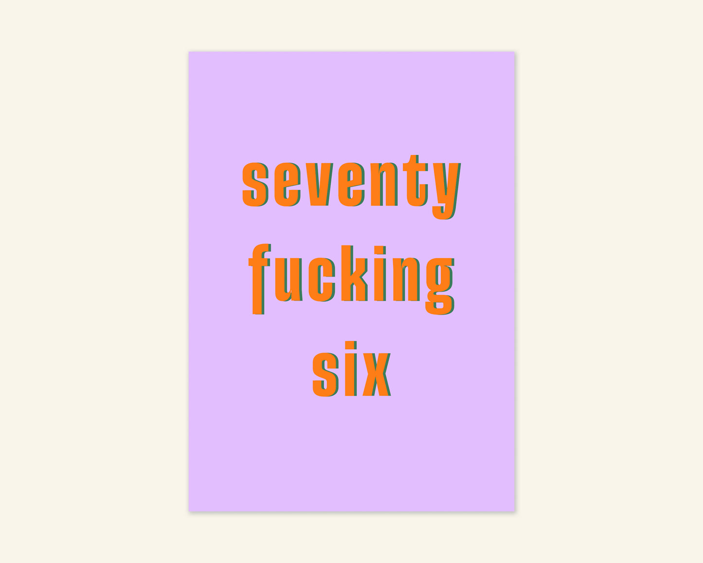 Seventy Something Ages 71 to 79 Birthday Card