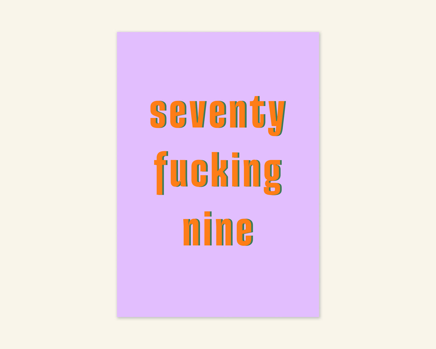 Seventy Something Ages 71 to 79 Birthday Card