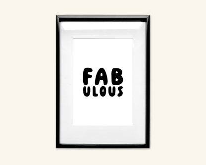 Fabulous Unframed Art Print