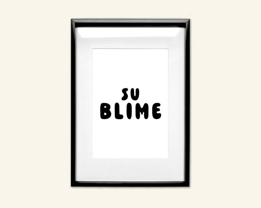 Sublime Unframed Art Print