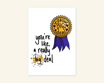 You're A Big Deal Card
