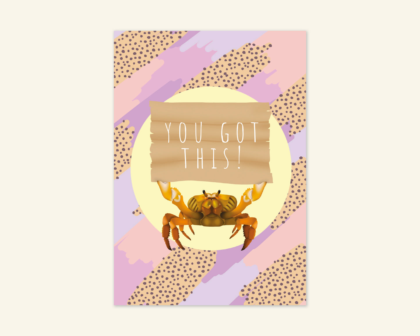 You Got This Motivational Crab Card