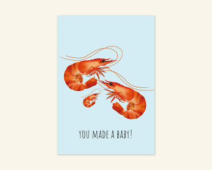 Shrimps You Made A Baby New Arrival Card