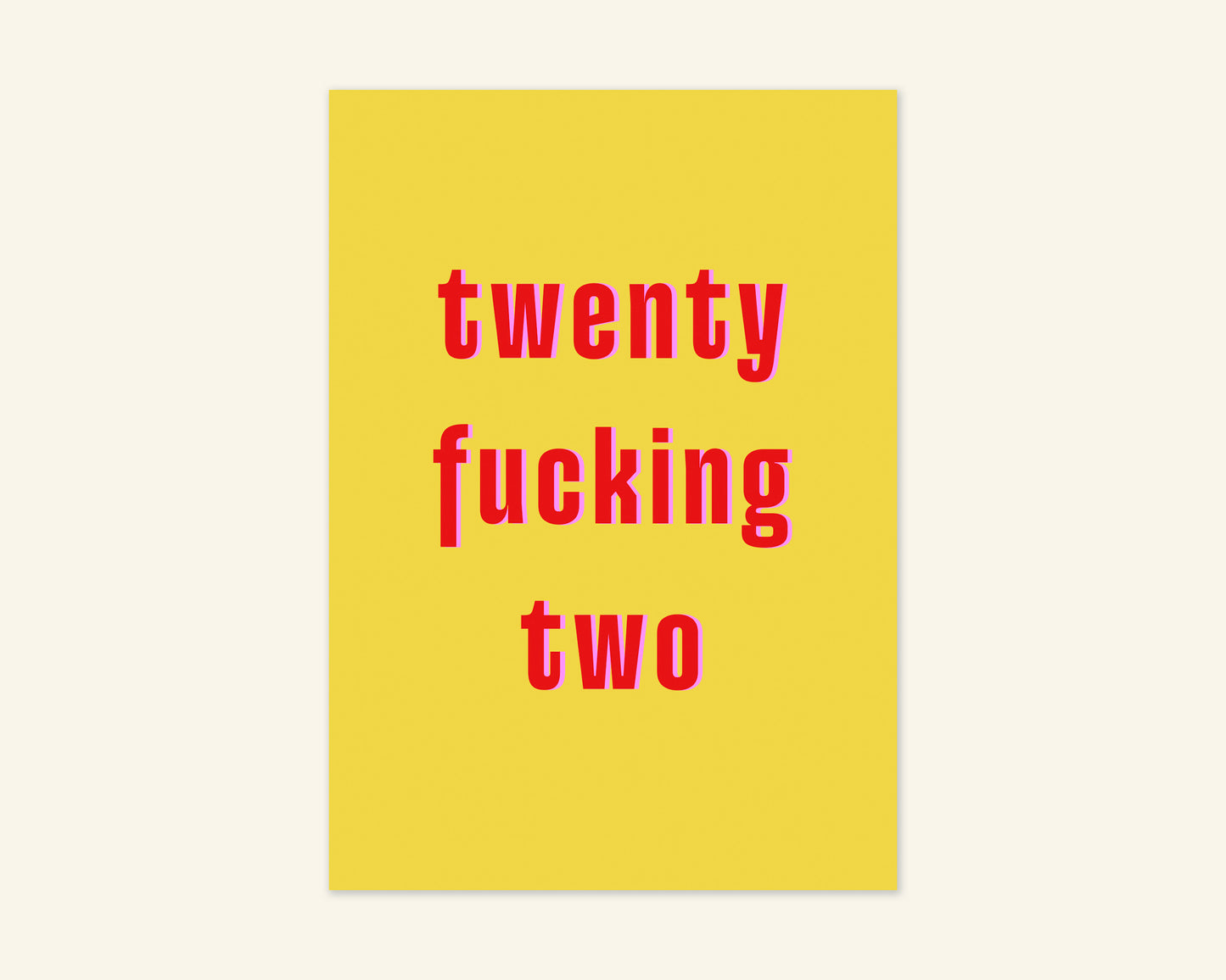 Twenty Something Ages 21 to 29 Birthday Card