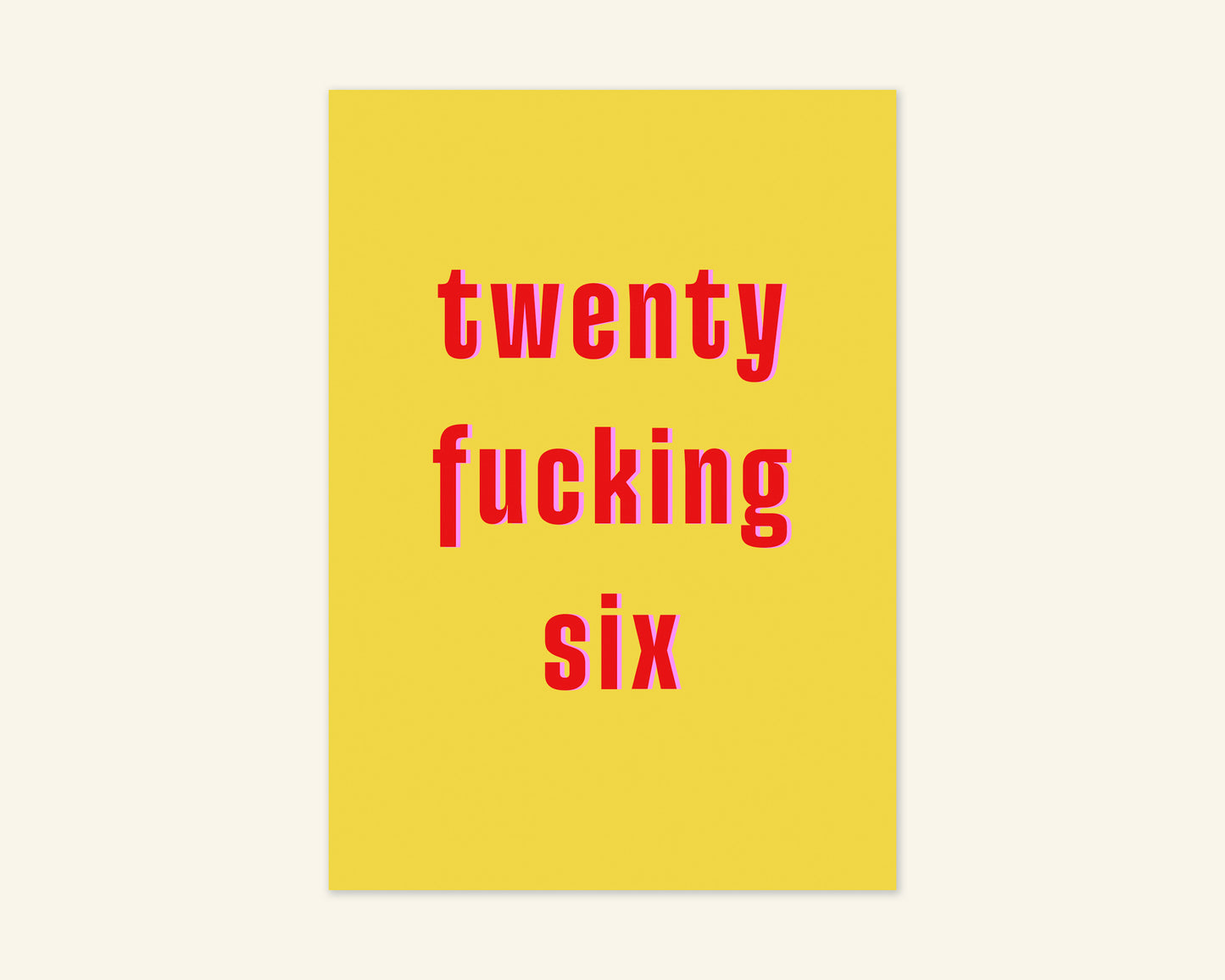 Twenty Something Ages 21 to 29 Birthday Card