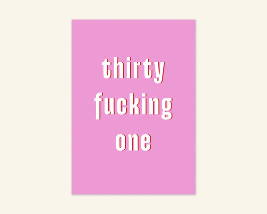 Thirty Something Ages 31 to 39 Birthday Card