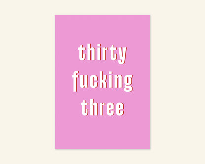Thirty Something Ages 31 to 39 Birthday Card