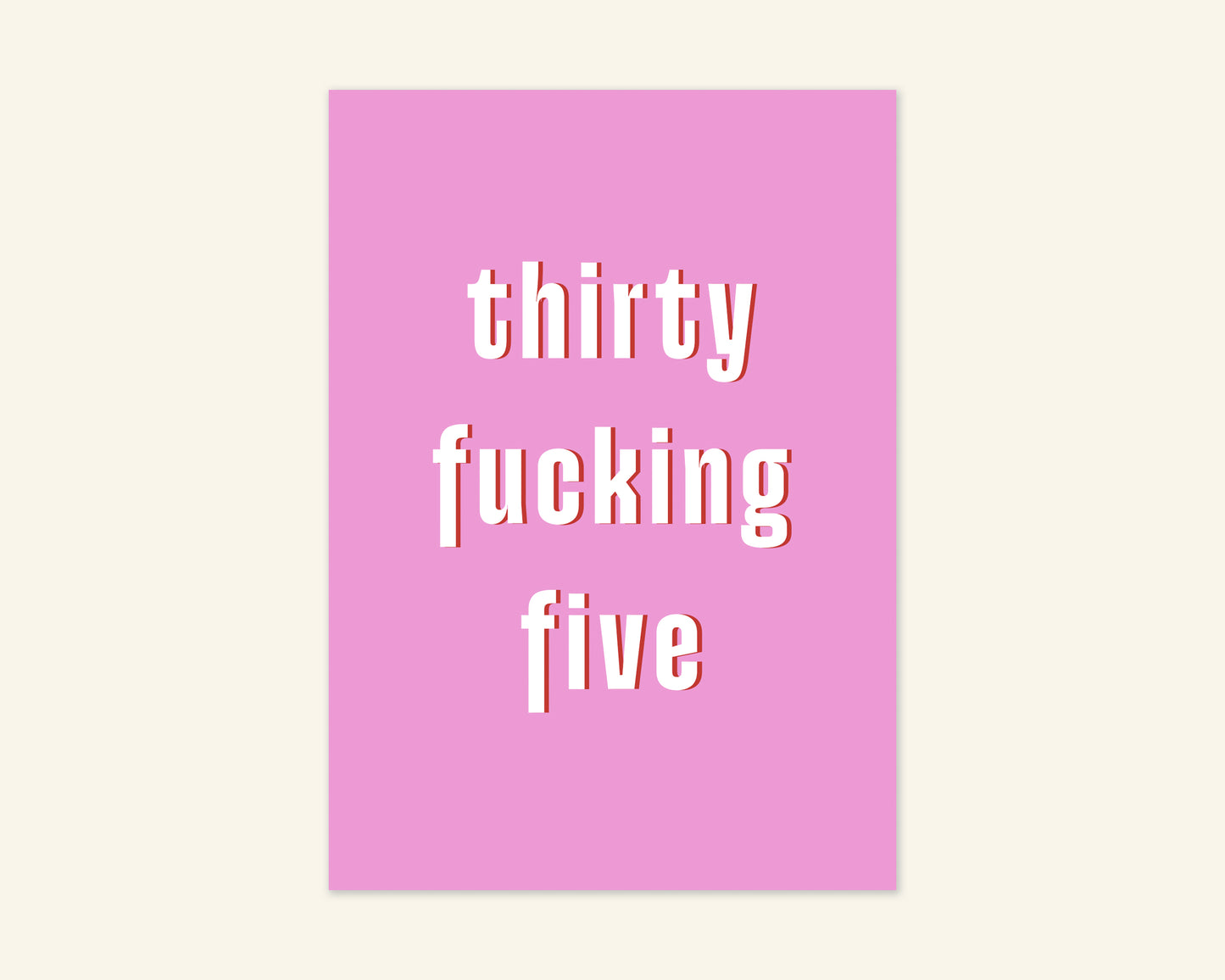 Thirty Something Ages 31 to 39 Birthday Card