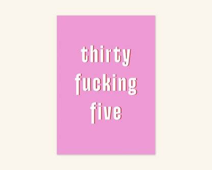 Thirty Something Ages 31 to 39 Birthday Card