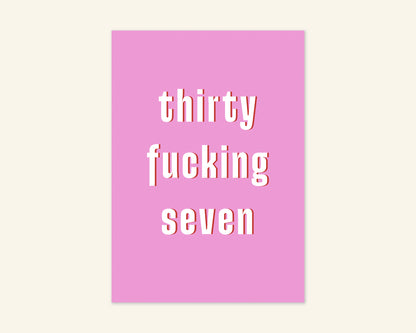 Thirty Something Ages 31 to 39 Birthday Card