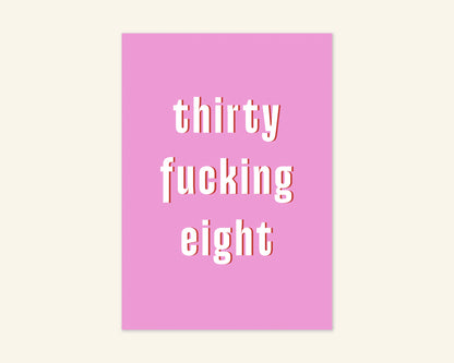 Thirty Something Ages 31 to 39 Birthday Card