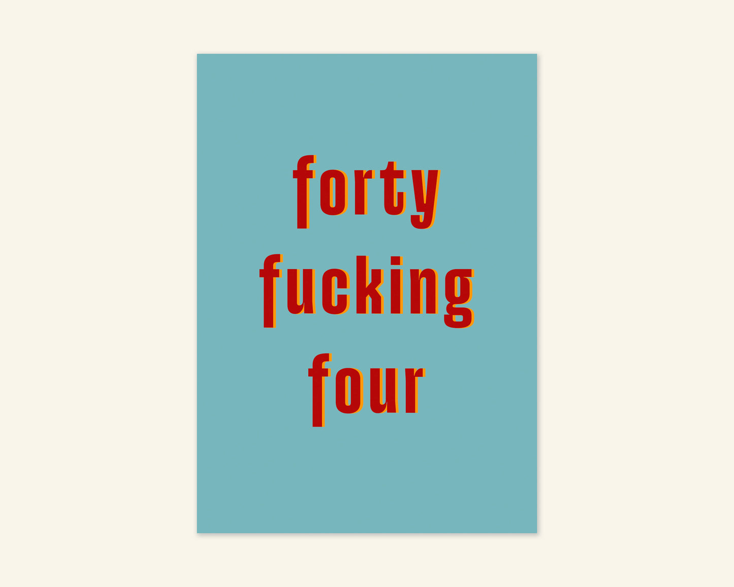 Forty Something Ages 41 to 49 Birthday Card
