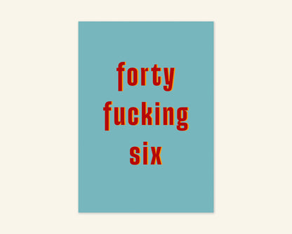 Forty Something Ages 41 to 49 Birthday Card