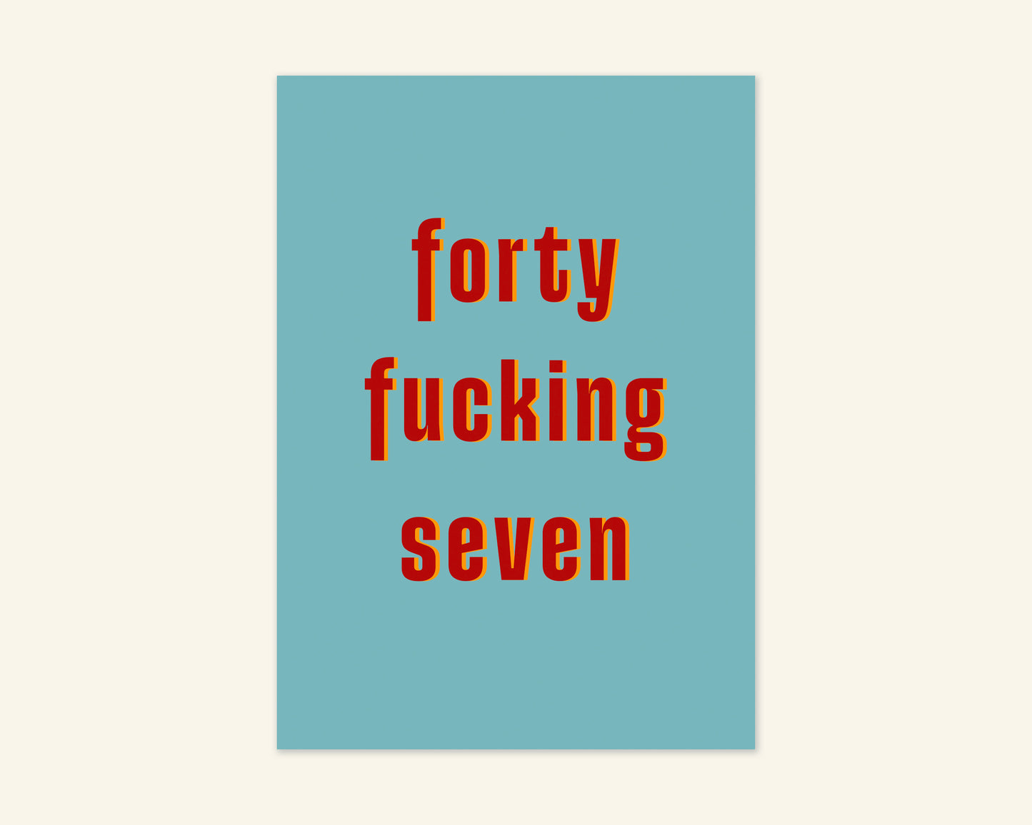 Forty Something Ages 41 to 49 Birthday Card