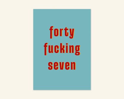 Forty Something Ages 41 to 49 Birthday Card