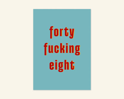 Forty Something Ages 41 to 49 Birthday Card