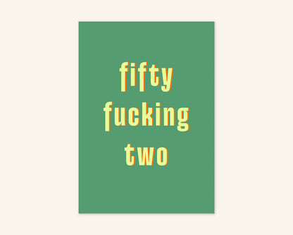 Fifty Something Ages 51 to 59 Birthday Card