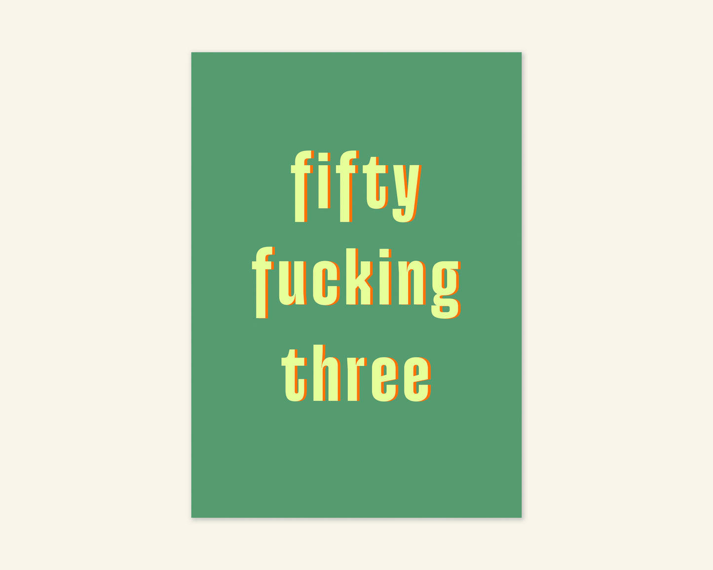 Fifty Something Ages 51 to 59 Birthday Card