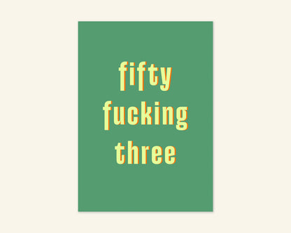 Fifty Something Ages 51 to 59 Birthday Card
