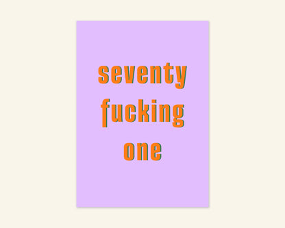Seventy Something Ages 71 to 79 Birthday Card