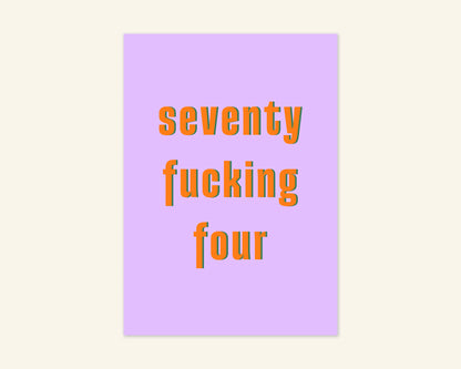 Seventy Something Ages 71 to 79 Birthday Card