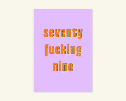 Seventy Something Ages 71 to 79 Birthday Card
