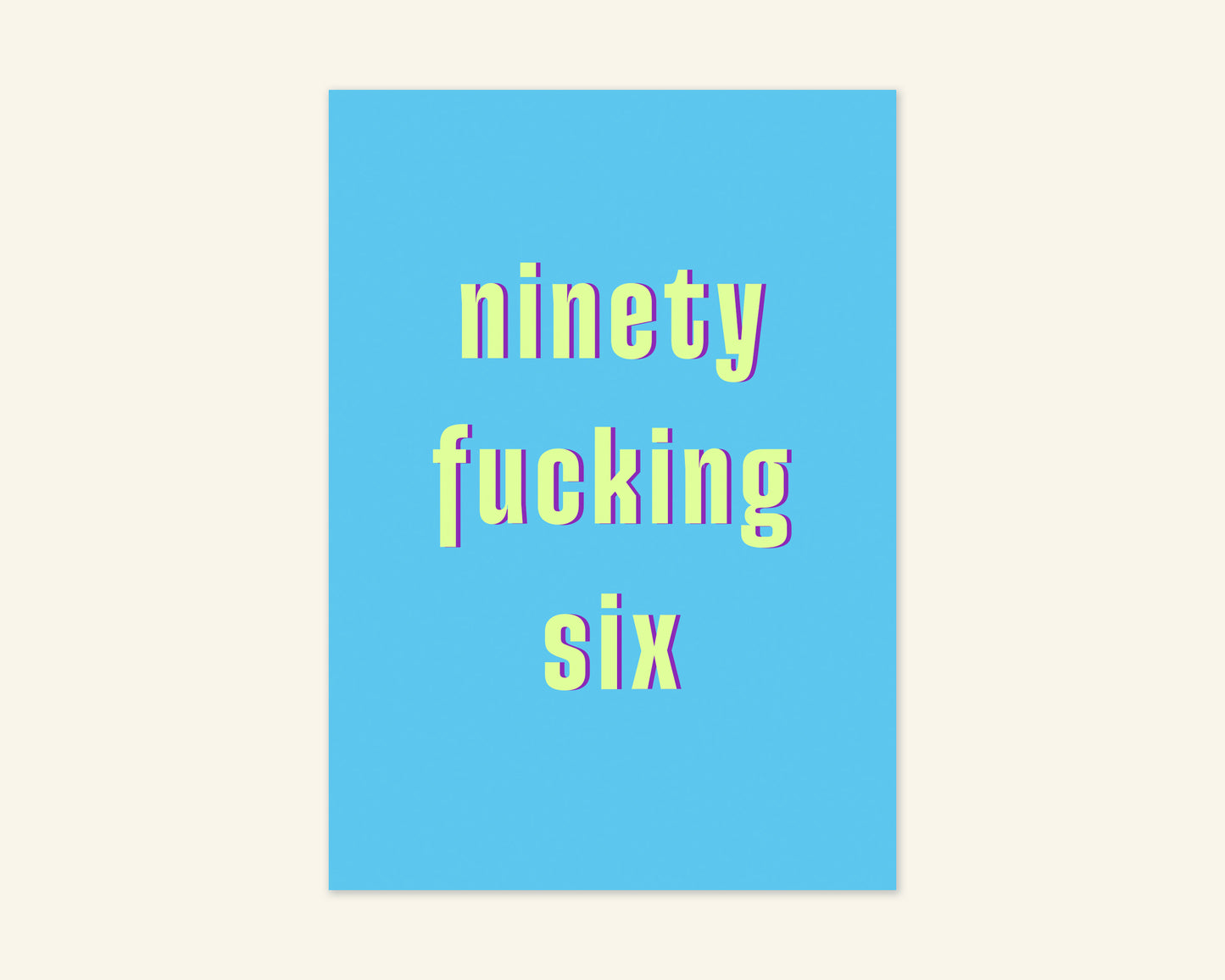 Ninety Something Ages 91 to 99 Birthday Card