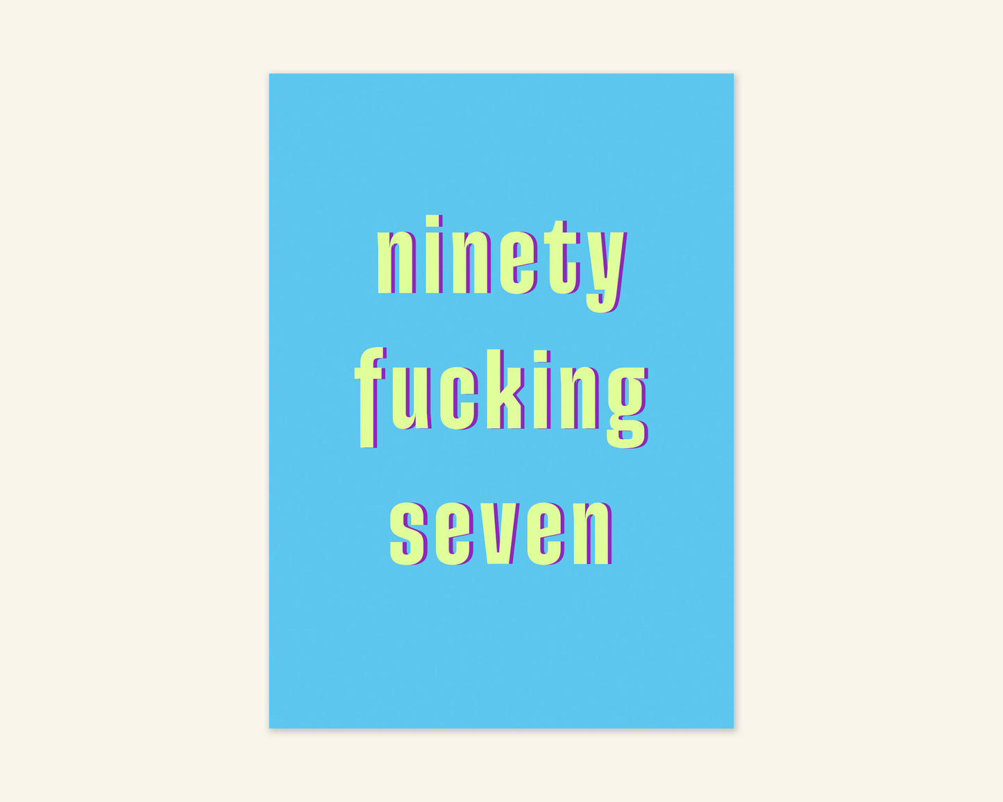 Ninety Something Ages 91 to 99 Birthday Card