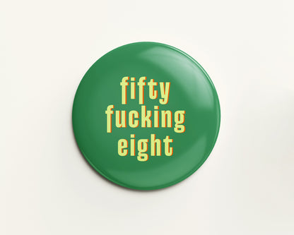 Fifty Something Ages 51-59 Birthday Badge