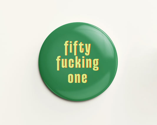 Fifty Something Ages 51-59 Birthday Badge