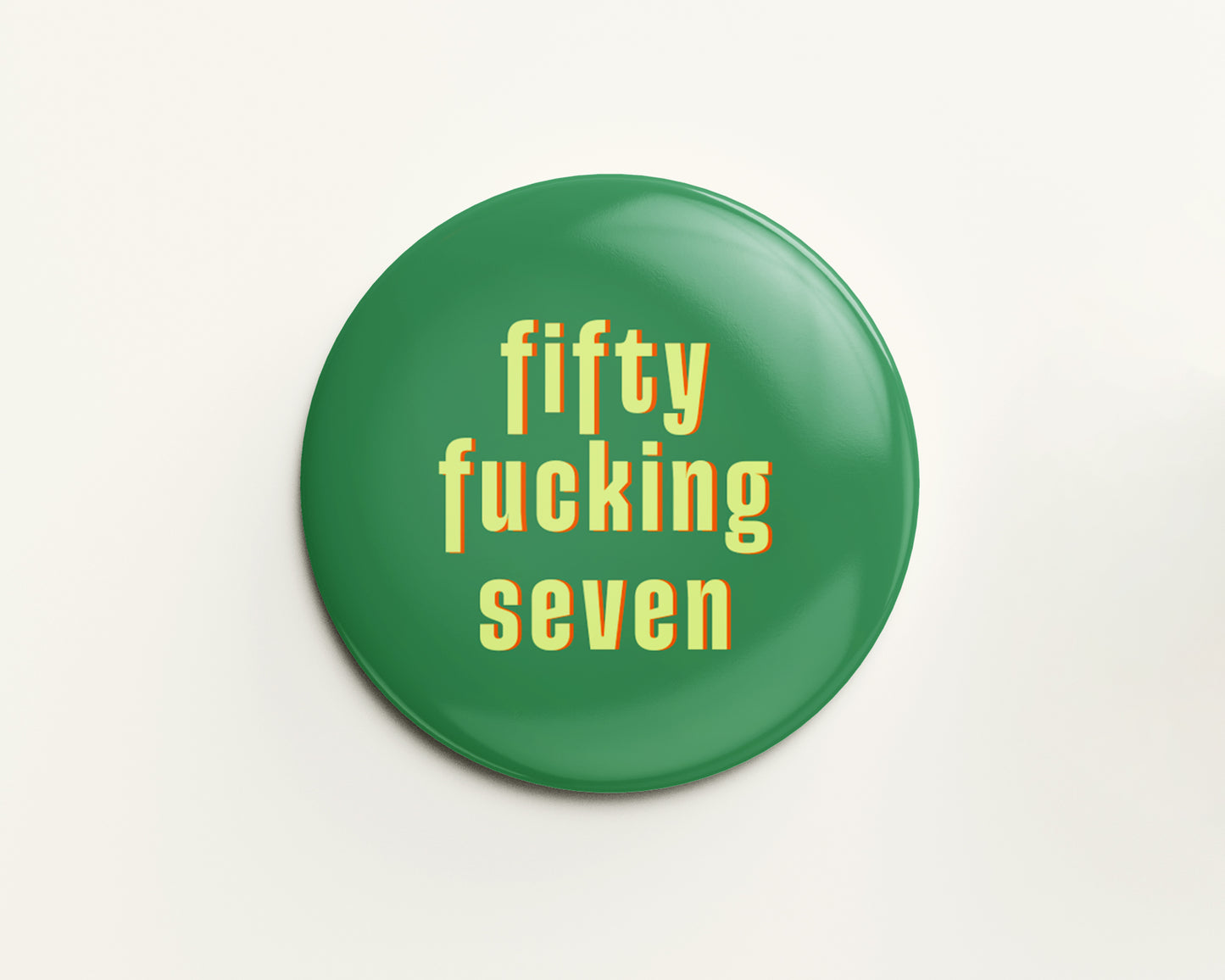 Fifty Something Ages 51-59 Birthday Badge