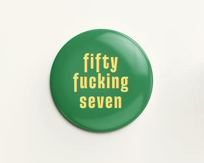 Fifty Something Ages 51-59 Birthday Badge