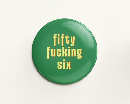 Fifty Something Ages 51-59 Birthday Badge