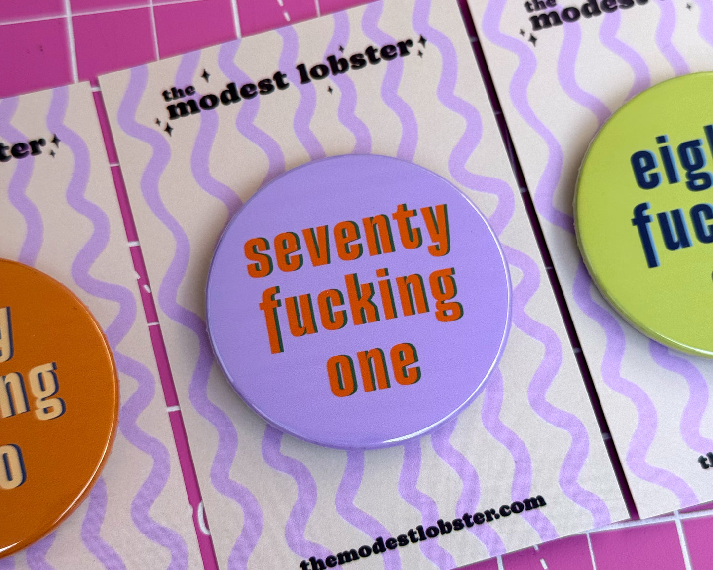 Seventy Something Ages 71-79 Birthday Badge
