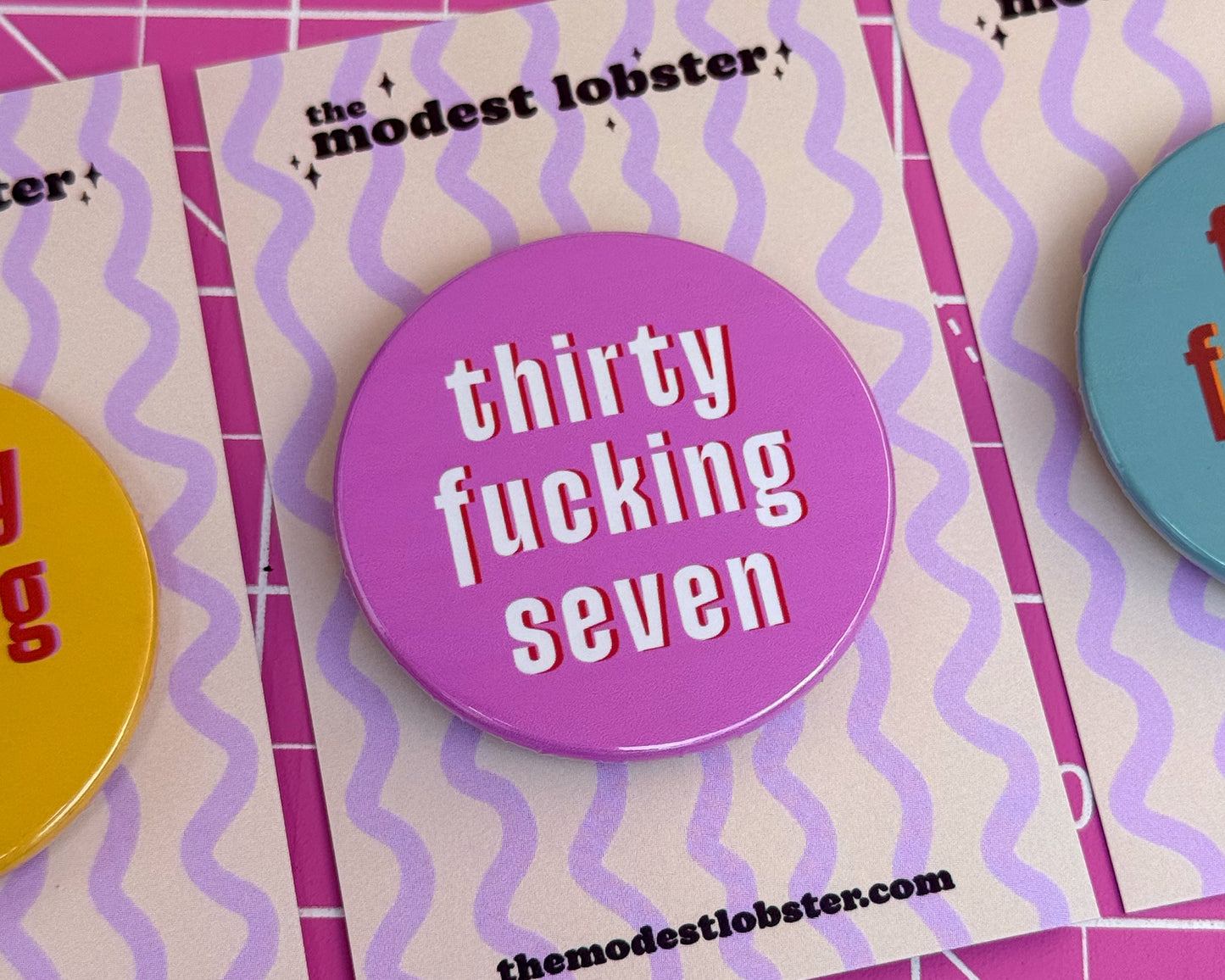Thirty Something Birthday Badge