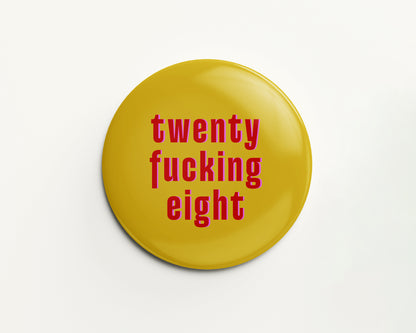 Twenty Something Birthday Badge
