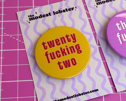 Twenty Something Birthday Badge