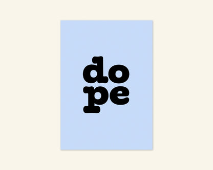SECONDS (less than perfect) - Blue Dope Unframed A5 Art Print
